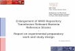 Enlargement of WHO Repository Transfusion …...Enlargement of WHO Repository Transfusion Relevant Bacteria Reference Strains - Report on experimental preparatory work and study design
