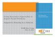 Using Innovative Approaches to Housing Solutions Impact Social Problems · Using Innovative Approaches to Housing Solutions Impact Social Problems: Supportive Housing As a Solution
