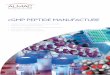 cGMP PEPTIDE MANUFACTURE - Almac · cGMP PEPTIDE MANUFACTURE • Expertise in long, complex peptides, and peptide cocktails • Solid phase and liquid phase synthesis • Experience