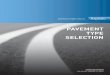 Asphalt Pavement Alliance - AMERICA RIDES ON US...To the extent that the pavement selection serves users, by ensuring that they travel on pavements that are safe, smooth, quiet, durable,