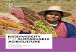 BIODIVERSITY FOR SUSTAINABLE AGRICULTURE · 2019-01-28 · Biodiversity is the sum of all terrestrial, marine and other aquatic ecosystems, species and genetic diversity. It includes