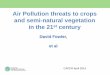 Air Pollution threats to crops and semi-natural vegetation ... · Air Pollution threats to crops and semi-natural vegetation in the 21st century CAPER April 2014 . QUESTIONS • Will