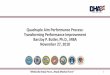 Quadruple Aim Performance Process: Transforming ... · The Defense Health Agency’s (DHA) Assistant Director for Health Care Administration (AD HCA) will discuss the DHA’s refreshed