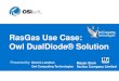 RasGas Use Case: Owl DualDiode® Solutioncdn.osisoft.com/corp/en/media/webinars/PSS_Owl_RasGas.pdfPresented by RasGas Use Case: Owl DualDiode® Solution Dennis Lanahan Owl Computing