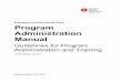 Program Administration Manual - Minnesota State€¦ · AHA Program Administration Manual: Seventh Edition, US Version 8 . An RF member cannot • Conduct a course monitoring for