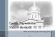 Contracting with the State of Vermont...Office of Purchasing & Contracting (OPC) ... vertical construction procurements for the Department of Buildings and General Services (BGS),