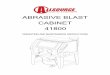 ABRASIVE BLAST CABINET · PDF file abrasive blast cabinet 41800 operating and maintenance instructions . page 1 contents technical specifications pg 1 important warnings pg 2-3 cabinet