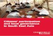 Citizens’ participation and local governance in …...Citizens’ participation and local governance in South East Asia May 2008 1. Summary 3 2. Background 4 3. Contributing to Change