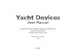 User Manual - Lundskov• SeaTalk NG Reference Manual (81300-1) for Raymarine networks • Technical Reference for Garmin NMEA 2000 Products (190-00891-00) for Garmin networks After