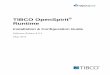 TIBCO OpenSpirit Runtime · The OpenSpirit runtime is the software infrastructure and services needed to connect applications to data and to other applications. The OpenSpirit runtime