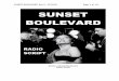 SUNSET BOULEVARD Rev 4 – 2/21/18 Page 1 of 43 · SUNSET BOULEVARD Rev 4 – 2/21/18 Page 3 of 43 NARRATOR: You see, the body of a young man was found floating in the pool of her