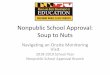 Nonpublic School Approval: Soup to Nutsmarylandpublicschools.org/about/Documents/DEE/...Nonpublic School Approval: Soup to Nuts Navigating an Onsite Monitoring Visit 2018-2019 School