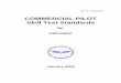 COMMERCIAL PILOT Skill Test Standards · 2020-03-02 · FAA-H-8083-21 Rotorcraft Flying Handbook FAA-H-8083-25 Pilot’s Handbook of Aeronautical Knowledge FAA AC 00-6 Aviation Weather