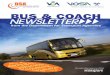 BUS & COACH NEWSLETTER bus exbo 2008.pdf · for the bus & coach industry. Gareth Jones, VCA Principal Engineer writes… Change is rapidly approaching for the Bus and Coach Industry,