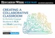 Collaboration Leads to Learning - Education Weekfor clarity. • Use multiple representations to illustrate group thoughts. Collaboration requires purposeful planning. ... and learning