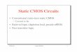 static CMOS circuits 2006jmorizio/ece261/classlectures/StaticCmos.pdf · Static CMOS Circuit (Review) ECE 261 James Morizio 34 Static CMOS (Review) V DD VSS PUN PDN In1 In2 In3 F