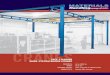 CRANES - Materials Handling cranes (coveredin this brochure), ceiling mounted bridge cranes and monorails,