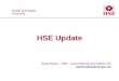 HSE Update - East Midlands Councils ... HSE Update Sarah Bates – HSE - Local Authority and Safety Unit sarah.bates@hse.gov.uk . Today. • What’s happening inside HSE • Stats