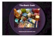 The Bank Cook · The Bank Cook 5 asics to have in the house at all times. In order to complete, stretch and cook the food provided in the parcels by your local food bank, here is