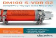 DM100 S-VDR G2 - Danelec Marine · 2019-10-16 · IMO-compliant with S-VDR standards – and beyond. About the Simplified VDR Performance Standards Watertight & ﬁre doors Echo sounder