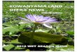 KOWANYAMA LAND OFFICE NEWS WET SEASON 2012 EDITION · KOWANYAMA LAND OFFICE NEWS WET SEASON 2012 EDITION Managing todays resources for tomorrow’s generation 5 THE FLOODS ARE COMING