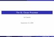 The GL Clause Processor - University of Texas at AustinSep 23, 2009  · About clause processors The GL clause processor Verifying the Clause Processor Clause Processor Veri cation