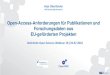 Open-Access-Anforderungen für Publikationen und … · • Future and Emerging Technologies • Research infrastructures (including e- Infrastructures) ... Climate Action, Environment,