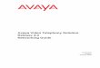 Avaya Video Telephony Solution R4.0 Networking Introduction 8 Avaya Video Telephony Solution Networking Guide What’s New in this Release Avaya Video Telephony Solutions Release 4.0