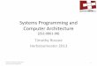 Systems Programming and Computer Architecture...Systems Programming and Computer Architecture . Parallel Programming Digital Circuits Networks and . Operating Systems . Data modelling