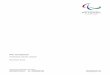 IPC Handbook - Paralympic · IPC representation in the IOC Evaluation Commission for the assessment of the candidate cities. The Paralympic references and themes throughout the questionnaire