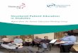 Structured Patient Education in Diabetes · Structured Patient Education in Diabetes 8 2.1 Policy background The role of disease-specific education to support self-management is outlined