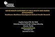 Healthcare Workforce Development & Rural Health Research€¦ · NICHD HEALTH OUTCOMES OF CHILD HEALTH AND HUMAN DEVELOPMENT Healthcare Workforce Development & Rural Health Research