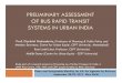PRELIMINARY ASSESSMENT OF BUS RAPID TRANSIT SYSTEMS …cdn.cseindia.org/userfiles/darshini_mahadevia.pdf · Member Secretary, Centre for Urban Equity, CEPT University, Ahmedabad]