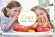 Guía - Escuela Infantil El Osito ALIMENTARIA ARAMARK.… · La nutrición es el proceso biológico mediante el cual los organismos asimilan y utilizan los alimentos y los líquidos