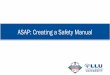 Creating a ASAP Safety Plan · • The Little League ASAP program encourages leagues to create a safety manual that includes 15 basic requirements. • The following tutorial was