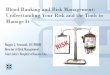 Blood Banking and Risk Management: Understanding Your Risk ... · Blood Banking and Risk Management: Understanding Your Risk and the Tools to Manage It Maggie L. Neustadt, JD CPHRM