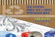 This Handbook is a step-by-step guide - San Diego Unified ... · This Handbook is a step-by-step guide to help your school begin or improve campus recycling programs. ... Recycling
