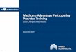 Medicare Advantage Participating Provider Training · Medicare Advantage Participating Provider Training 2020 Changes and Updates 1 November 2019
