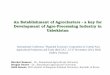 An Establishment of Agroclusters - a key for Development of Agro-Processing Industry ... · 2015-04-21 · An Establishment of Agroclusters - a key for Development of Agro-Processing