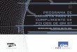 PROGRAMA DE GARANTÍA PARA EL CUMPLIMIENTO DE PCI DSS … · Elaboración de informes para las marcas y procesadores de tarjetas: ... con plantillas ya existentes, sobre deseos o