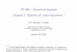 CS 450 { Numerical Analysisheath.cs.illinois.edu/scicomp/notes/cs450_chapt02.pdf · CS 450 { Numerical Analysis Chapter 2: Systems of Linear Equations y Prof. Michael T. Heath Department