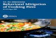 FA-312 Behavioral Mitigation of Cooking Firescooking equipment fires reported in Version 5 .0 of NFIRS . In addition, unattended equipment was a factor in 42 percent of the cooking