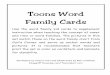 Toons Word Family Cards - Carl's Way/Toons Word Family Cards Set.pdf Toons Word Family Cards Use the word family kid cards to supplement instruction when teaching the concept of onset