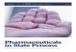 Pharmaceuticals in State Prisons - The Pew Charitable Trusts/media/assets/2017/12/... · Correctional pharmacy purchasing 6 The federal 340B Drug Discount Program 8 Centralized statewide