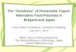 The “Goodness” of Homemade Yogurt - WordPress.com · The “Goodness” of Homemade Yogurt: Alternative Food Practices in Bulgaria and Japan Food Justice Conference, University