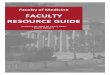 Faculty of Medicine FACULTY RESOURCE GUIDE · 3.10. Open Access Policy 3.11. Faculty of Medicine Policies on Integrity in Science 3.11.1. Policy on Conflicts of Interest and Commitment