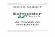 DATA SHEET - Kahaelkahael.com/Download2.php?f=Schneider Altivar 61.pdfAltivar 61 The Altivar 61 drive is a frequency inverter for 3-phase asynchronous motors rated between 0.75 kW