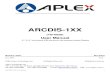 ARCDIS-1XX - aplextec.com · ARCDIS-1XX User Manual 2 Warning!_____ This equipment generates, uses and can radiate radio frequency energy and if not installed and used in accordance