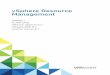 Management vSphere Resource - VMware€¦ · Note In vSphere 6.7 Update 1, almost all of the vSphere Web Client functionality is implemented in the vSphere Client. For an up-to-date