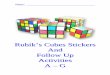 ’’ss CCuubbeess SSttiicckkeerrss AAccttiivviittiieess …...Cube, using your standard 3 X 3 X 3 Rubik’s Cubes, how many would you need? 7 Ruubikk’’ss eCCuubbess Foollllooww--UUpp